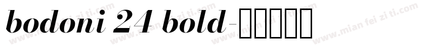 bodoni 24 bold字体转换